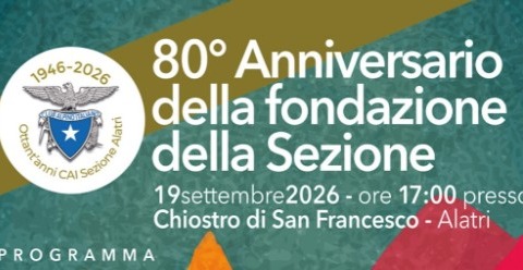 CAI Alatri, 80 anni dedicati alla tutela degli Ernici